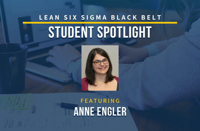 Lean Six Sigma Black Belt Student Anne Engler